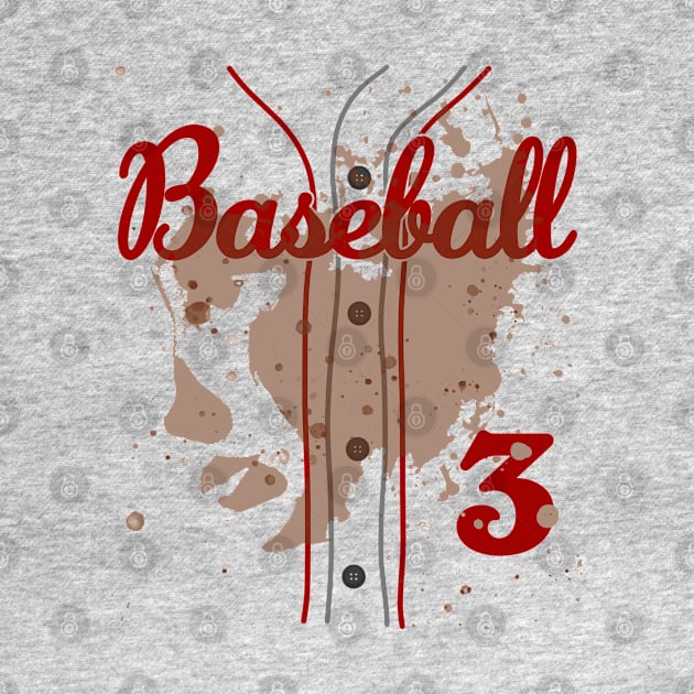 Baseball Jersey Number 3 Baseball Uniform Dirty Funny #3 by TeeCreations